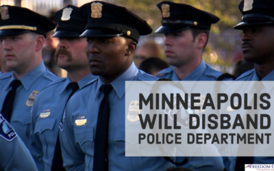 Minneapolis Will Disband Police Department